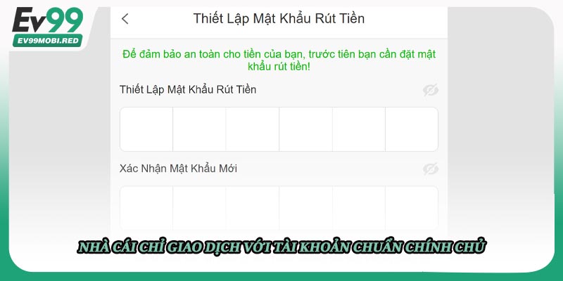 Nhà cái chỉ giao dịch với tài khoản chuẩn chính chủ